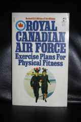 9780671416614-0671416618-Royal Canadian Air Force Exercise Plans for Physical Fitness