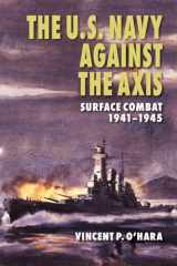 9781682471852-1682471853-U.S. Navy Against Axis: Surface Combat, 1941-1945