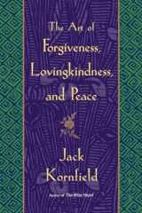 9780553381191-0553381199-The Art of Forgiveness, Lovingkindness, and Peace
