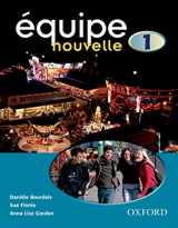 9780199124497-0199124493-Equipe Nouvelle: Part 1: Student's Book [Paperback] [Jan 01, 2004] Anna Lise Gordon Daniele Bou Sue Finnie (Équipe nouvelle)