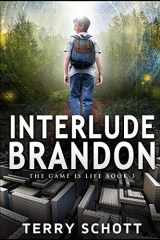 9781798644133-1798644134-Interlude-Brandon (The Game is Life)
