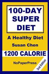 9781073382095-1073382095-100-Day Super Diet - 1200 Calorie