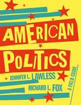 9780393539189-0393539180-American Politics: A Field Guide
