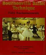 9781852730352-1852730358-Bournonville Ballet Technique: Fifty Enchainements