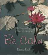 9781847862204-1847862209-THE PERFECT GIFT OF QUIET CELEBRATION-BE CALM