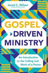 9780310111566-0310111560-Gospel-Driven Ministry: An Introduction to the Calling and Work of a Pastor
