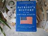 9781595230324-1595230327-A Patriot's History of the United States: From Columbus's Great Discovery to the War on Terror