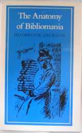 9780913720707-0913720704-The Anatomy of Bibliomania