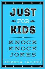 9781540596185-1540596184-Just for Kids Knock Knock Jokes