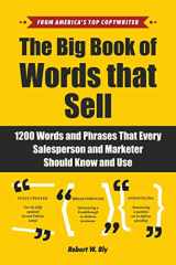 9781510741751-1510741755-The Big Book of Words That Sell: 1200 Words and Phrases That Every Salesperson and Marketer Should Know and Use