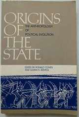 9780915980840-0915980843-Origins of the state: The anthropology of political evolution