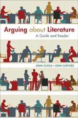 9781457662096-1457662094-Arguing about Literature: A Guide and Reader