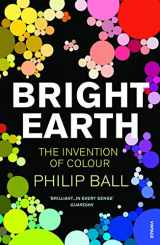9780099507130-0099507137-Bright Earth: The Invention of Colour