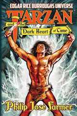 9781945427138-1945427132-Tarzan and the Dark Heart of Time (Edgar Rice Burroughs Universe)