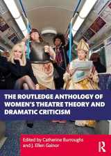 9780367439873-0367439875-The Routledge Anthology of Women's Theatre Theory and Dramatic Criticism