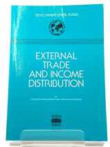 9789264132504-9264132503-External Trade and Income Distribution (Development Centre Studies)