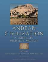 9781931745543-1931745544-Andean Civilization: A Tribute to Michael E. Moseley (Monographs)