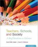 9780073230078-0073230073-Teachers, Schools and Society: A Brief Introduction to Education with Bind-in Online Learning Center Card with free Student Reader CD-ROM