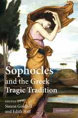 9781107404045-1107404045-Sophocles and the Greek Tragic Tradition