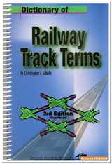 9780911382365-0911382364-Dictionary of Railway Track Terms