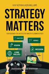 9781950899128-1950899128-Strategy Matters: Your Roadmap for an Effective Ministry Planning Retreat