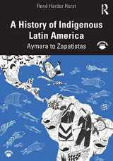 9780415519120-0415519128-A History of Indigenous Latin America