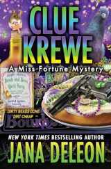 9781940270999-1940270995-Clue Krewe (Miss Fortune Mysteries)