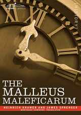 9781602063846-1602063842-The Malleus Maleficarum