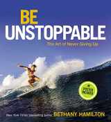9780310764854-0310764858-Be Unstoppable: The Art of Never Giving Up