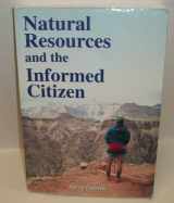 9781571674791-1571674799-Natural Resources and the Informed Citizen