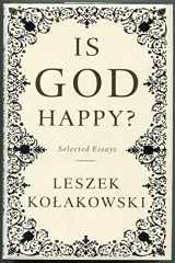 9780465080991-0465080995-Is God Happy?: Selected Essays