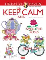 9780486822945-048682294X-Creative Haven Keep Calm And... Coloring Book (Adult Coloring Books: Calm)