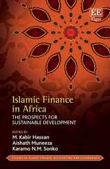9781802209891-1802209891-Islamic Finance in Africa: The Prospects for Sustainable Development (Studies in Islamic Finance, Accounting and Governance series)