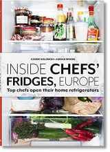 9783836553537-3836553538-Inside Chefs' Fridges, Europe: Top Chefs Open Their Home Refrigerators