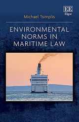 9781839107313-1839107316-Environmental Norms in Maritime Law