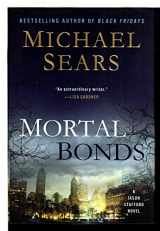 9780399158674-0399158677-Mortal Bonds (A Jason Stafford Novel)