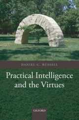 9780199565795-0199565791-Practical Intelligence and the Virtues
