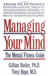 9780195111255-0195111257-Managing Your Mind: The Mental Fitness Guide
