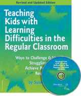 9781575422077-1575422077-Teaching Kids With Learning Difficulties in the Regular Classroom: Ways to Challenge & Motivate Struggling Students to Achieve Proficiency With Required Standards