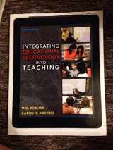 9780132612258-0132612259-Integrating Educational Technology into Teaching (6th Edition)