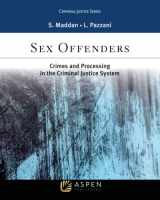 9781454850342-1454850345-Sex Offenders: Crime and Processing in the Criminal Justice System