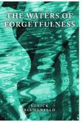 9780704371729-0704371723-The Waters of Forgetfulness: An Augustan-Age Memoir