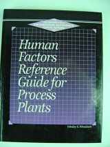 9780070717671-0070717672-Human Factors Reference Guide for Process Plants (McGraw-Hill Engineering Reference Guide Series)