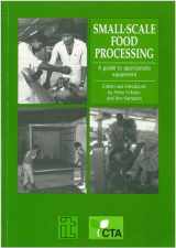 9781853391088-1853391085-Small-Scale Food Processing: A Guide to Appropriate Equipment