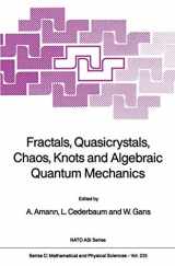 9789401078504-9401078505-Fractals, Quasicrystals, Chaos, Knots and Algebraic Quantum Mechanics (Nato Science Series C:, 235)
