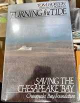 9781559631013-1559631015-Turning the Tide: Saving the Chesapeake Bay