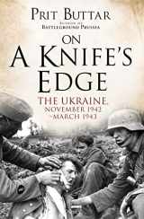 9781472835000-147283500X-On a Knife's Edge: The Ukraine, November 1942–March 1943