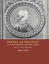9780521809436-0521809436-Papacy and Politics in Eighteenth-Century Rome: Pius VI and the Arts