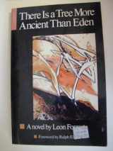 9780961464455-0961464453-There Is a Tree More Ancient Than Eden