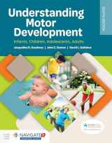 9781284174946-1284174948-Understanding Motor Development: Infants, Children, Adolescents, Adults: Infants, Children, Adolescents, Adults